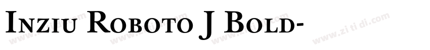 Inziu Roboto J Bold字体转换